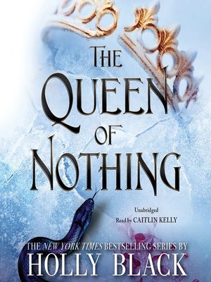 cover image of The Queen of Nothing